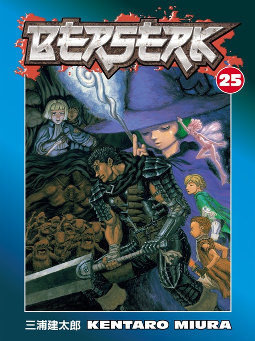 Title details for Berserk, Volume 25 by Kentaro Miura - Available